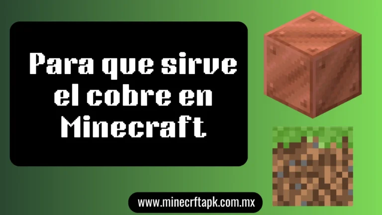 Para que sirve el cobre en Minecraft